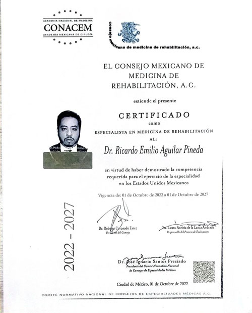 Certificado como Especilaista en Rehabilitacion Ricardo E. Aguilar Pineda